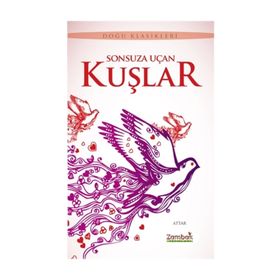 Sonsuza Uçan Kuşlar - M. Said Türkoğlu