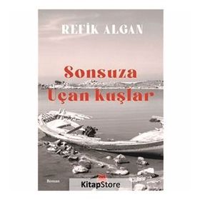 Sonsuza Uçan Kuşlar - M. Said Türkoğlu