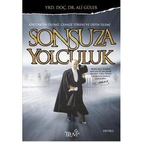 SONSUZA YOLCULUK - ALI GÜLER