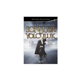 SONSUZA YOLCULUK - ALI GÜLER