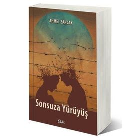 SONSUZA YÜRÜYÜŞ - HEKİMOĞLU İSMAİL (ISBN:9799753621433)