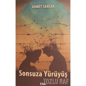 SONSUZA YÜRÜYÜŞ - HEKİMOĞLU İSMAİL (ISBN:9799753621433)