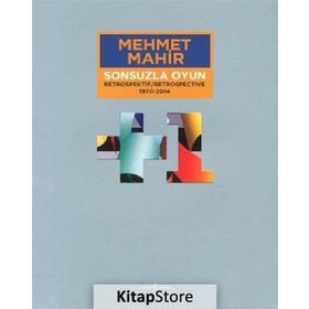 Sonsuzla Oyun - Retrospektif - Respospective 1970-2014 - Mehmet Mahir