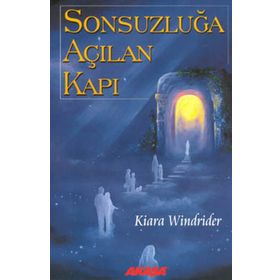 Sonsuzluğa Açılan Kapı - Kiara Windrider