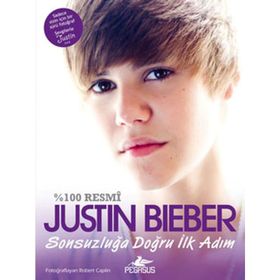 SONSUZLUĞA DOĞRU İLK ADIM - JUSTIN BIEBER