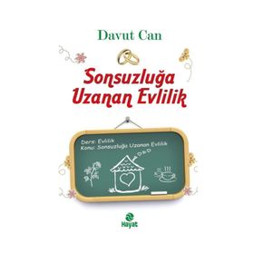 Sonsuzluğa Uzanan Evlilik - Davut Can
