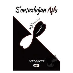 S'onsuzluğun Aşkı Beyza Acun