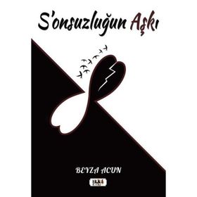 S'onsuzluğun Aşkı Beyza Acun