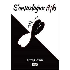 S'onsuzluğun Aşkı Beyza Acun