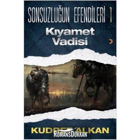 Sonsuzluğun Efendileri - 1 - Kudret Alkan