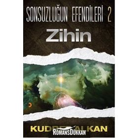 Sonsuzluğun Efendileri 2 Zihin - Kudret Alkan