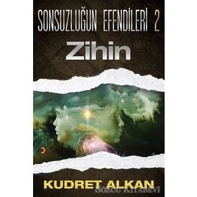 Sonsuzluğun Efendileri 2 Zihin - Kudret Alkan