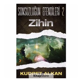 Sonsuzluğun Efendileri 2 Zihin - Kudret Alkan