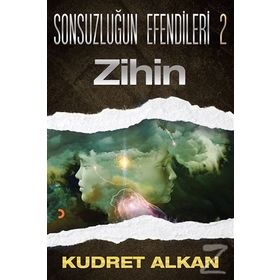 Sonsuzluğun Efendileri 2 Zihin - Kudret Alkan