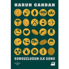 Sonsuzluğun İlk Günü - Harun Candan