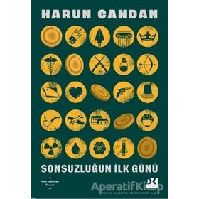 Sonsuzluğun İlk Günü - Harun Candan