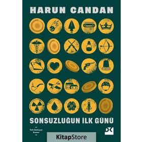 Sonsuzluğun İlk Günü - Harun Candan