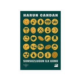 Sonsuzluğun İlk Günü - Harun Candan