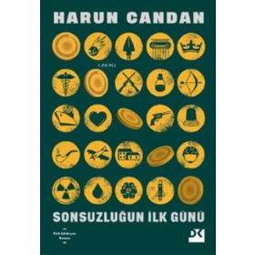 Sonsuzluğun İlk Günü - Harun Candan