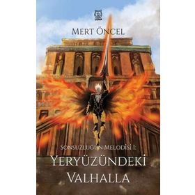 Sonsuzluğun Melodisi 1 - Mert Öncel