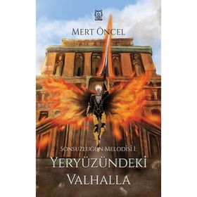 Sonsuzluğun Melodisi 1 - Mert Öncel