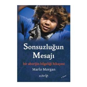 SONSUZLUĞUN MESAJI - MARLO MORGAN