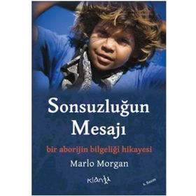 SONSUZLUĞUN MESAJI - MARLO MORGAN