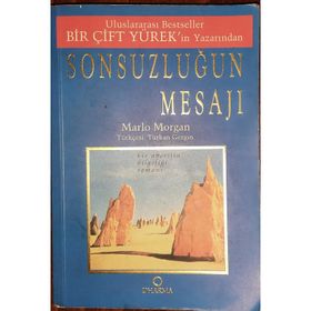 SONSUZLUĞUN MESAJI - MARLO MORGAN