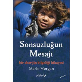 SONSUZLUĞUN MESAJI - MARLO MORGAN
