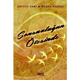 Sonsuzluğun Ötesinde - Şevval Sarı