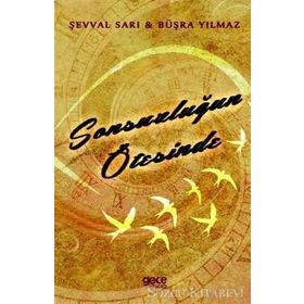 Sonsuzluğun Ötesinde - Şevval Sarı