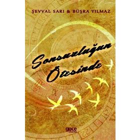 Sonsuzluğun Ötesinde - Şevval Sarı