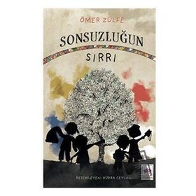 Sonsuzluğun Sırrı - Ömer Zülfe