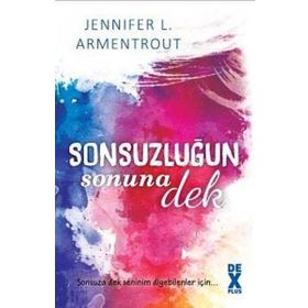 Sonsuzluğun Sonuna Dek - Jennifer L. Armentrout