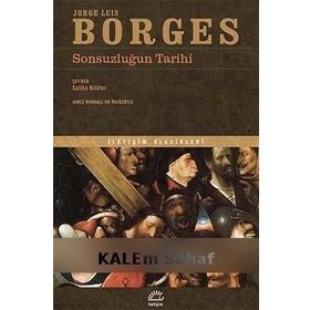Sonsuzluğun Tarihi - Jorge Luis Borges