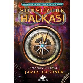 Sonsuzluk Halkası 1 Zamanda Bir İsyan - James Dashner