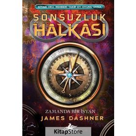 Sonsuzluk Halkası 1 Zamanda Bir İsyan - James Dashner