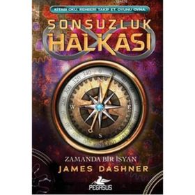Sonsuzluk Halkası 1 Zamanda Bir İsyan - James Dashner