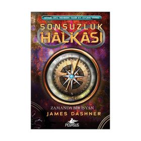 Sonsuzluk Halkası 1 Zamanda Bir İsyan - James Dashner