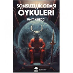 Sonsuzluk Odası Öyküleri Eksik Parça Yayınları