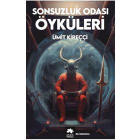Sonsuzluk Odası Öyküleri Eksik Parça Yayınları