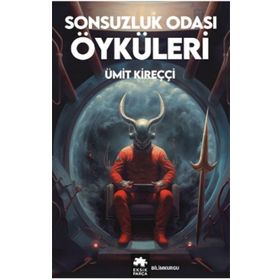 Sonsuzluk Odası Öyküleri Eksik Parça Yayınları