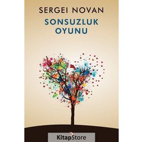 Sonsuzluk Oyunu -Sergei Novan