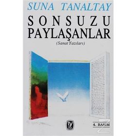 SONSUZU PAYLAŞANLAR - SUNA TANALTAY