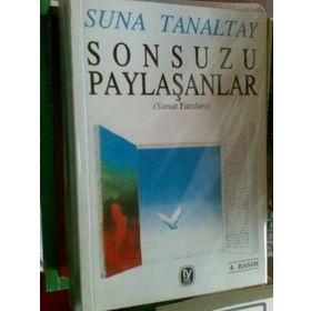 SONSUZU PAYLAŞANLAR - SUNA TANALTAY