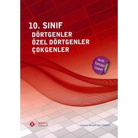 Sonuç 10. Sınıf Dörtgenler Özel Dörtgenler Çokgenler - kollektif