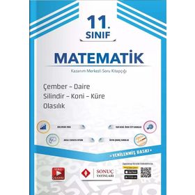Sonuç Yayınları 11. Sınıf Çember ve Daire Silindir Koni Küre Olasılık Soru Kitapçığı