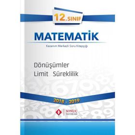 Sonuç Yayınları 12. Sınıf Matematik Dönüşümler Limit Süreklilik