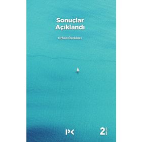 Sonuçlar Açıklandı - Orhan Özekinci