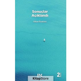 Sonuçlar Açıklandı - Orhan Özekinci
